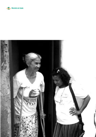 Ministério da Saúde
6
 