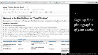 Slides by Michelle Pacansky-Brock CC-BY-NC
1.
Sign Up for a
photographer
of your choice
 