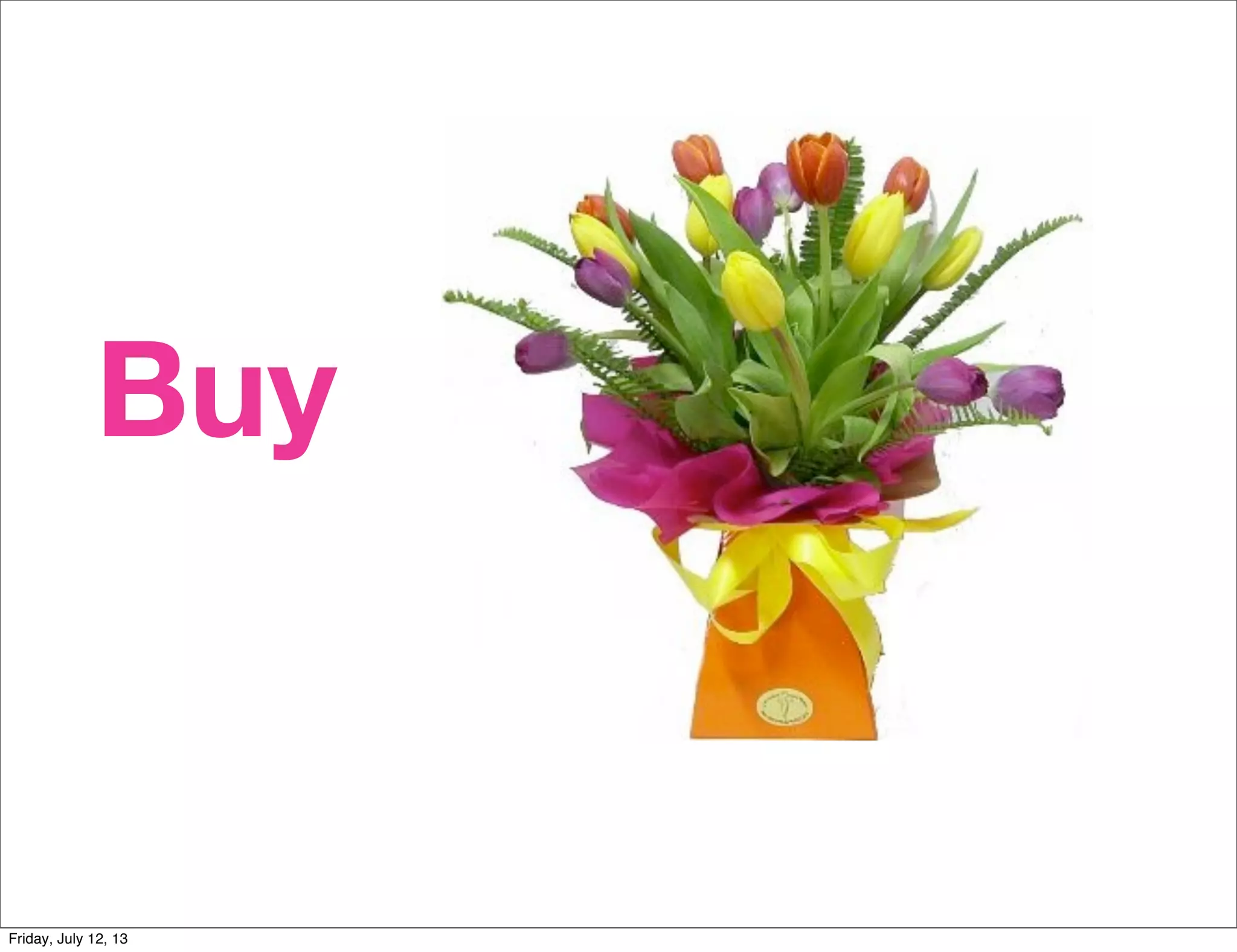 Play
Buy
Share
Friday, July 12, 13
 