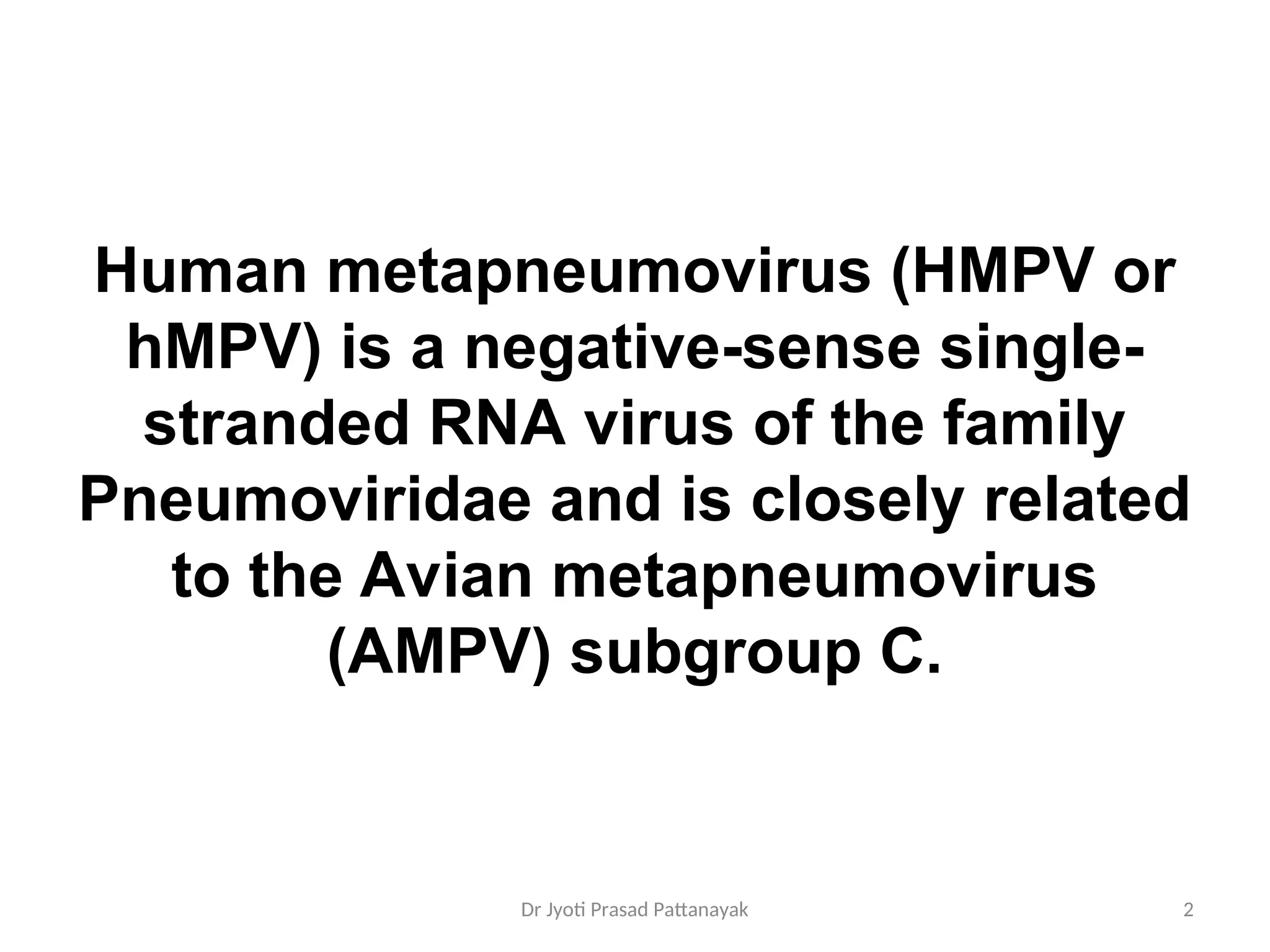 Human metapneumovirus (HMPV or hMPV).ppt