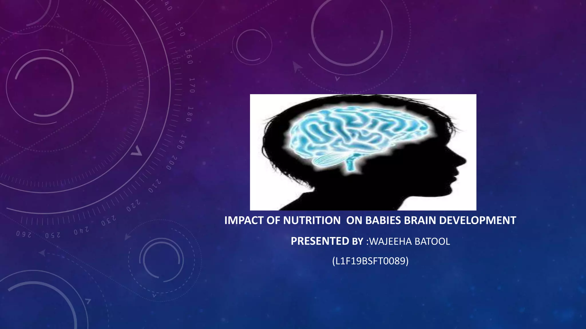 impact of nutrition on babies brain development | PPTX