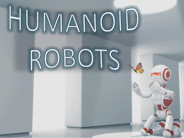 humanoid robot ppt