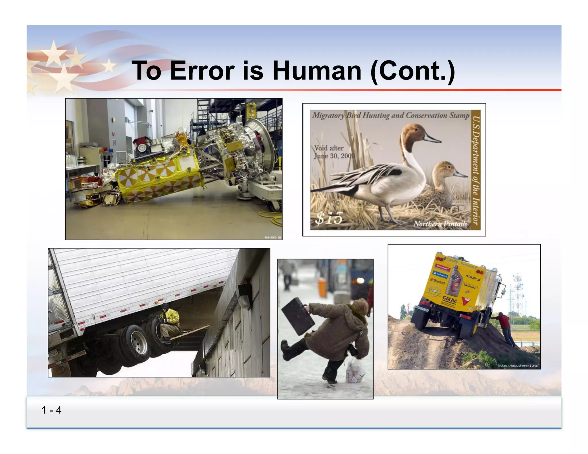 To Error is Human (Cont.)




1-4
 