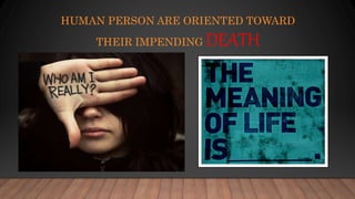 Human person in society &amp; death