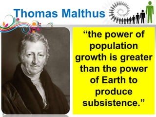“the power of
population
growth is greater
than the power
of Earth to
produce
subsistence.”
Thomas Malthus
ReportofJamaicaOlazo
 