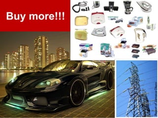 Buy more!!!
ReportofJamaicaOlazo
 