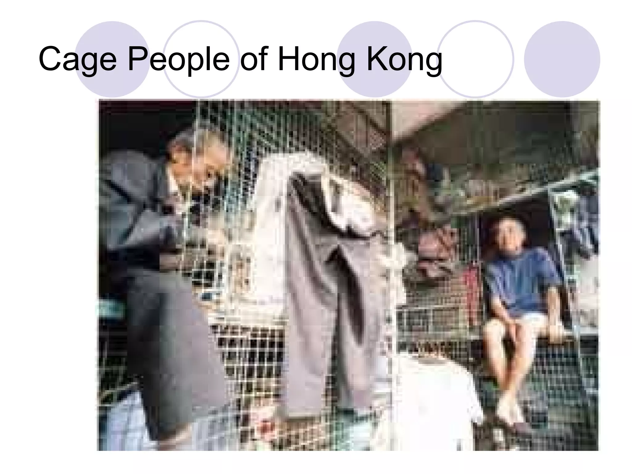 Cage People of Hong Kong 