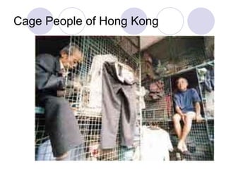 Cage People of Hong Kong 