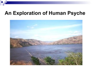 Human psyche in heart of darkness | PPS