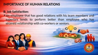 Human relations refer to the way individuals interact, communicate, and ...