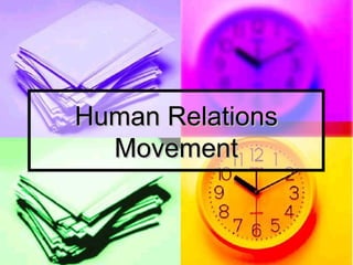 Human RelationsHuman Relations
MovementMovement
 