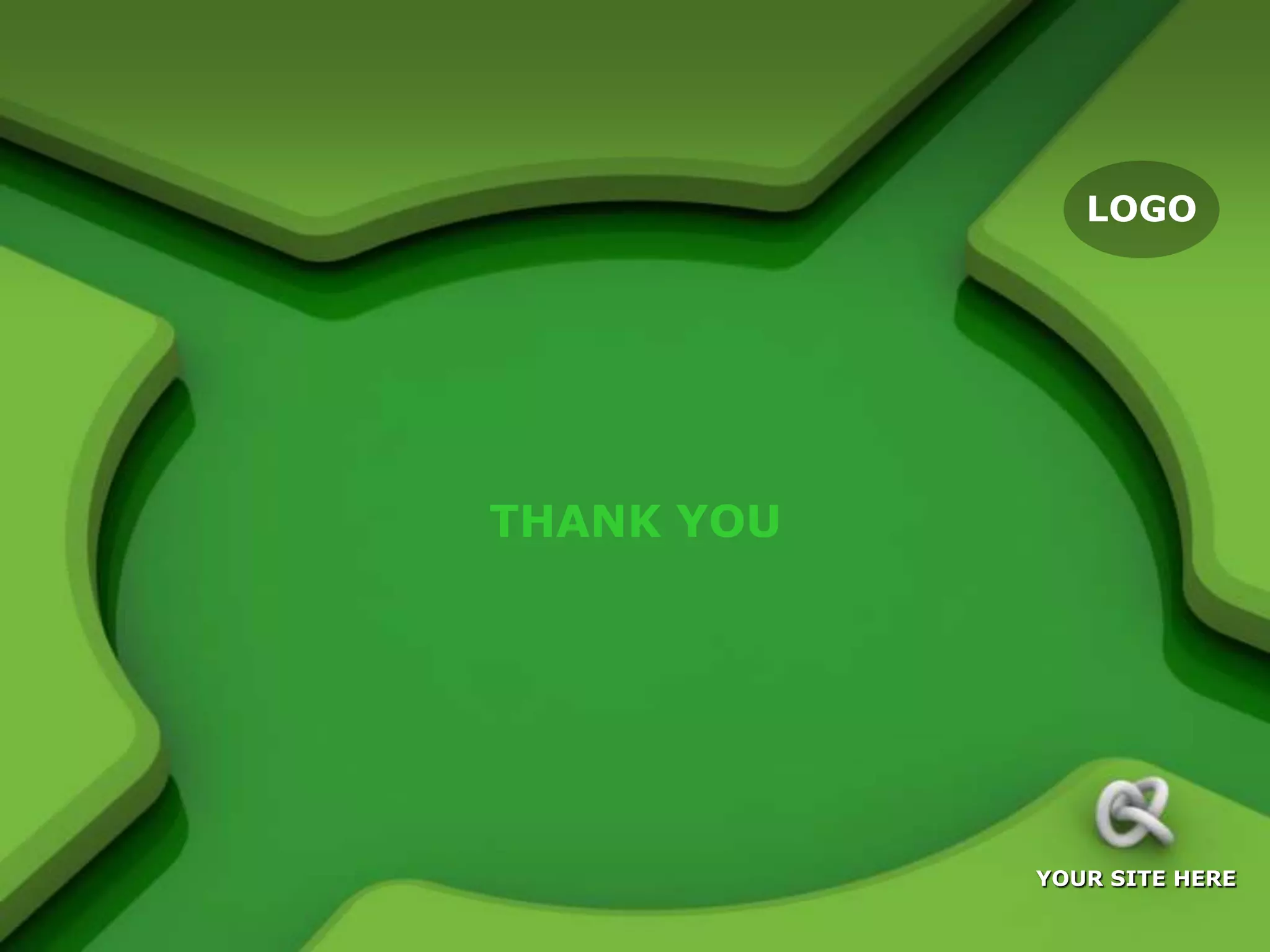 LOGO




THANK YOU




            YOUR SITE HERE
 