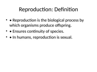 Reproduction Def Comprehensive Biology Presentation on Human Reproduction and Its ...