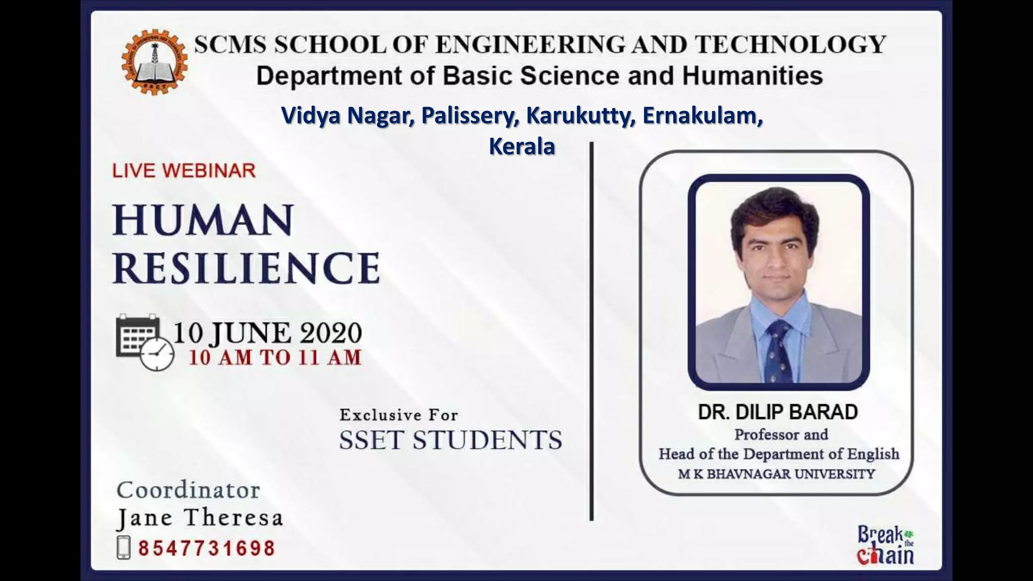 Vidya Nagar, Palissery, Karukutty, Ernakulam,
Kerala
 