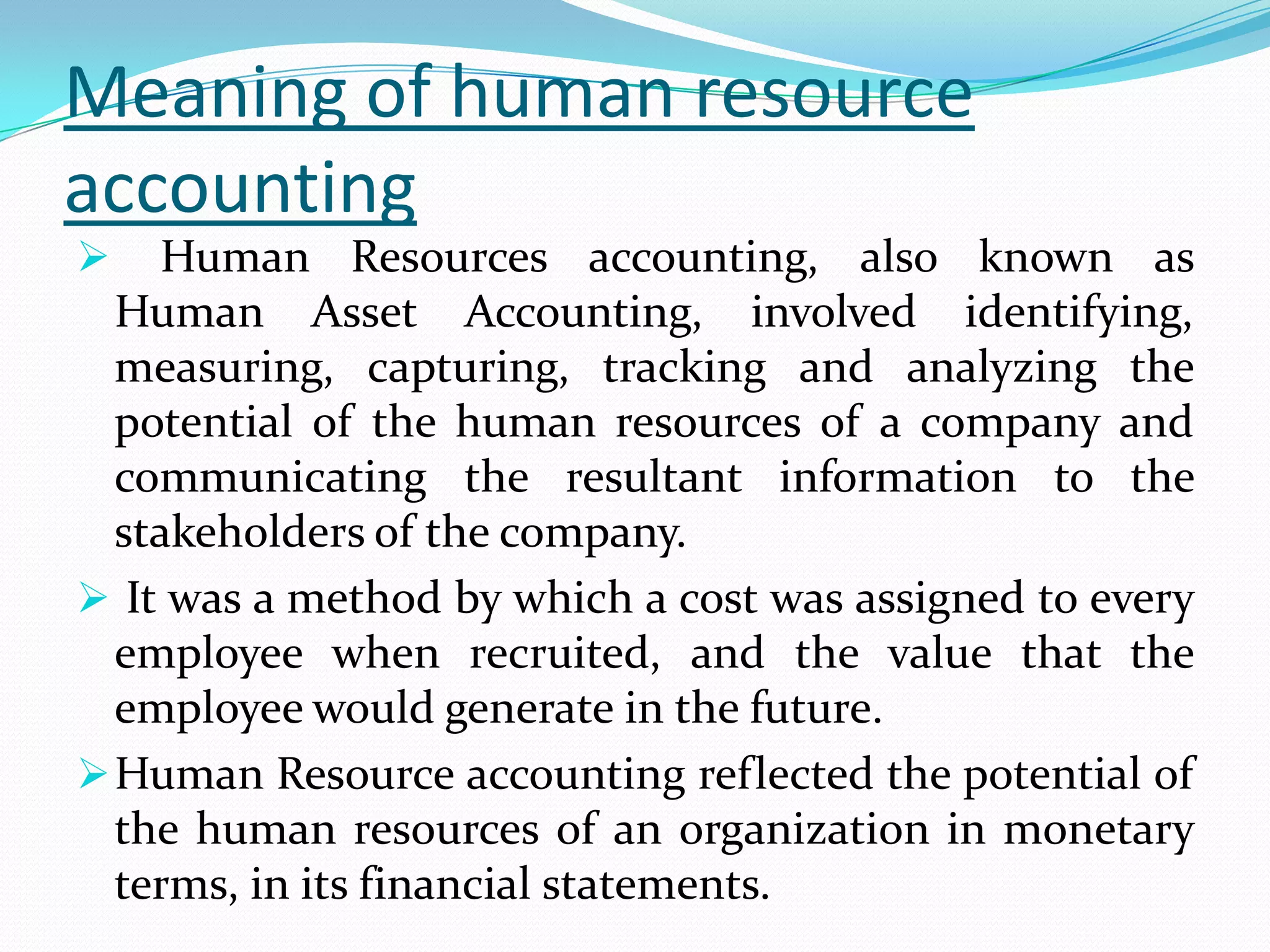 Human resource accounting and social accounting - Unitedworld School of ...