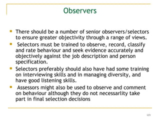 Observers








There should be a number of senior observers/selectors
to ensure greater objectivity through a range...