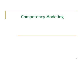 95
Competency Modeling
 