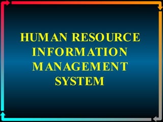 Human resource information management system new | PPT