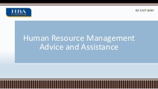 Human Resource Management
Advice and Assistance
 