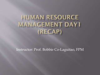 Instructor: Prof. Bobbie Co-Laguitao, FPM
 