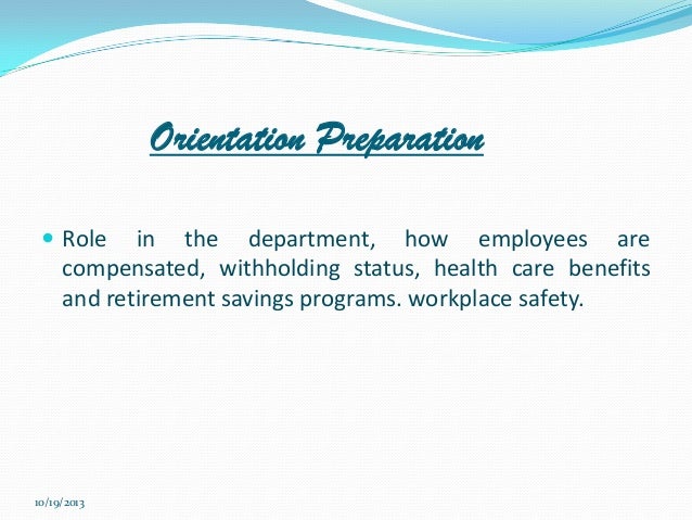 Employment and orientation