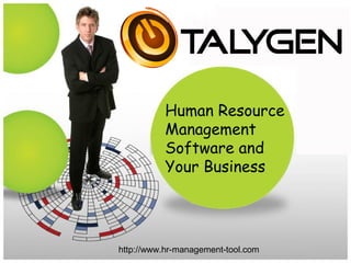 Page 1http://www.hr-management-tool.com
Human Resource
Management
Software and
Your Business
 