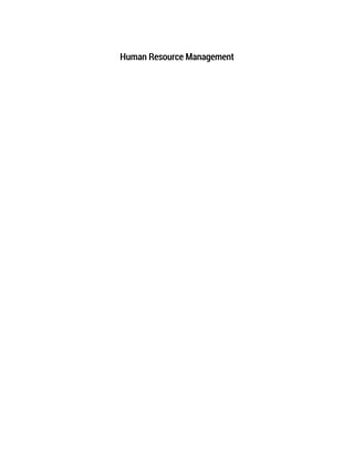 Human Resource Management
Human Resource Management
 