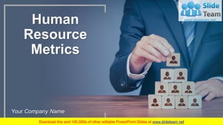 Human
Resource
Metrics
Your Company Name
www.company.name
1
 