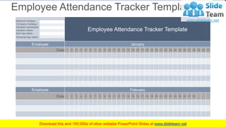 Employee Attendance Tracker Template
National holidays
Company holidays
Vacation scheduled
Vacation taken
Sick day taken
P...