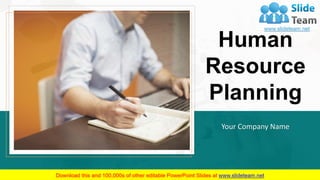 Human
Resource
Planning
Your Company Name
1
 