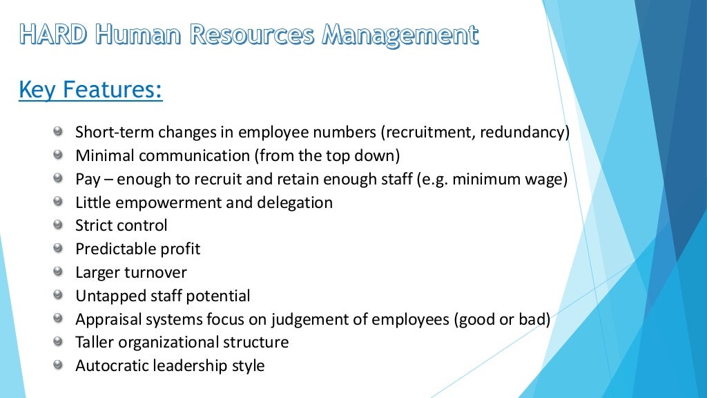 Human Resources (HRM, Soft and Hard HRM)