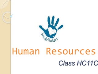 Human Resources 
Class HC11C 
 