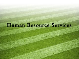 Human Resource Services 
 