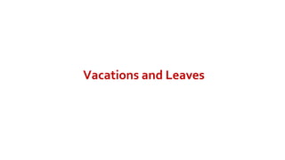Module (7) Vacations and Leaves
 