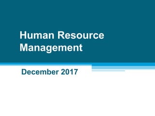 Human Resource
Management
December 2017
 