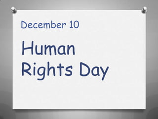 December 10

Human
Rights Day
 