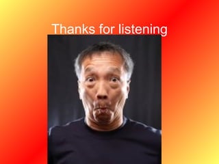 Thanks for listening 