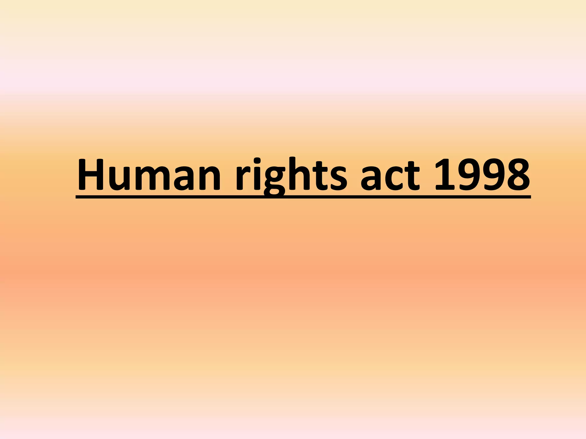 Human rights act 1998 | PPT