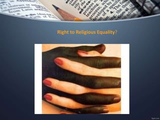 Right to Religious Equality?
 