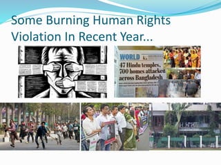 Some Burning Human Rights
Violation In Recent Year...
 