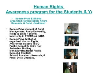 Human Rights Awareness Program Human rights awareness program for the students & | PPT