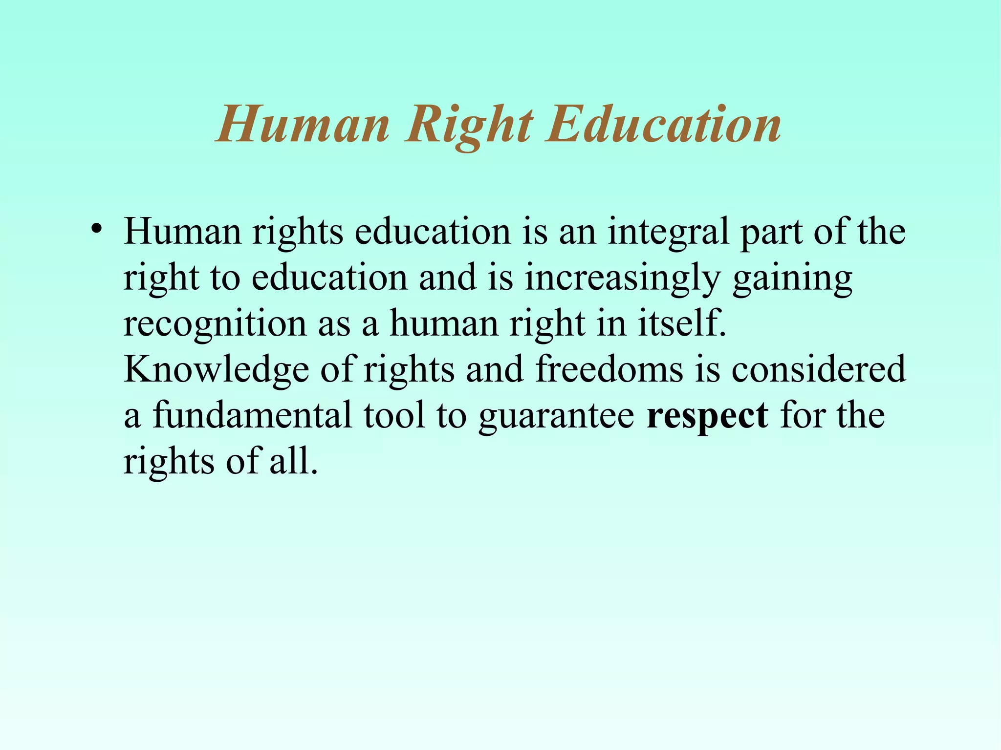Humar Rights Education Human rights education | PPT