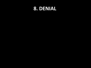 8. DENIAL
 