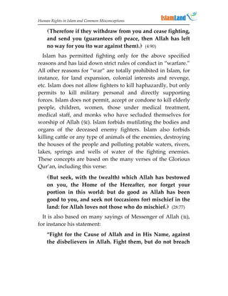 Human Rights in Islam and Common Misconceptions

    your contracts or truces, do not mutilate, and do not kill a
    newl...