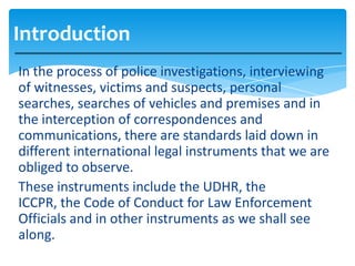 Human Rights Investigation Human rights in police investigations | PPTX