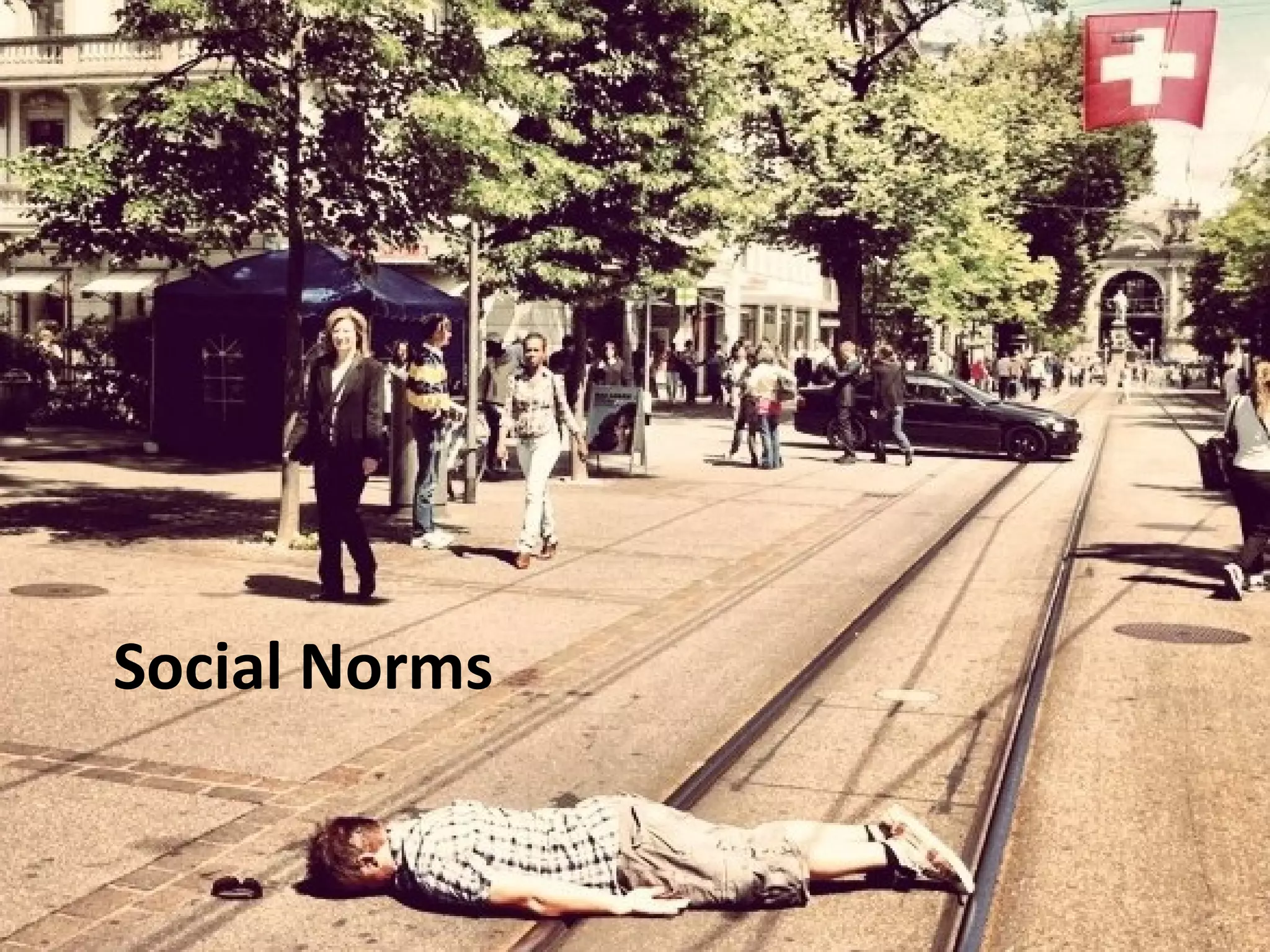 Social Norms
 