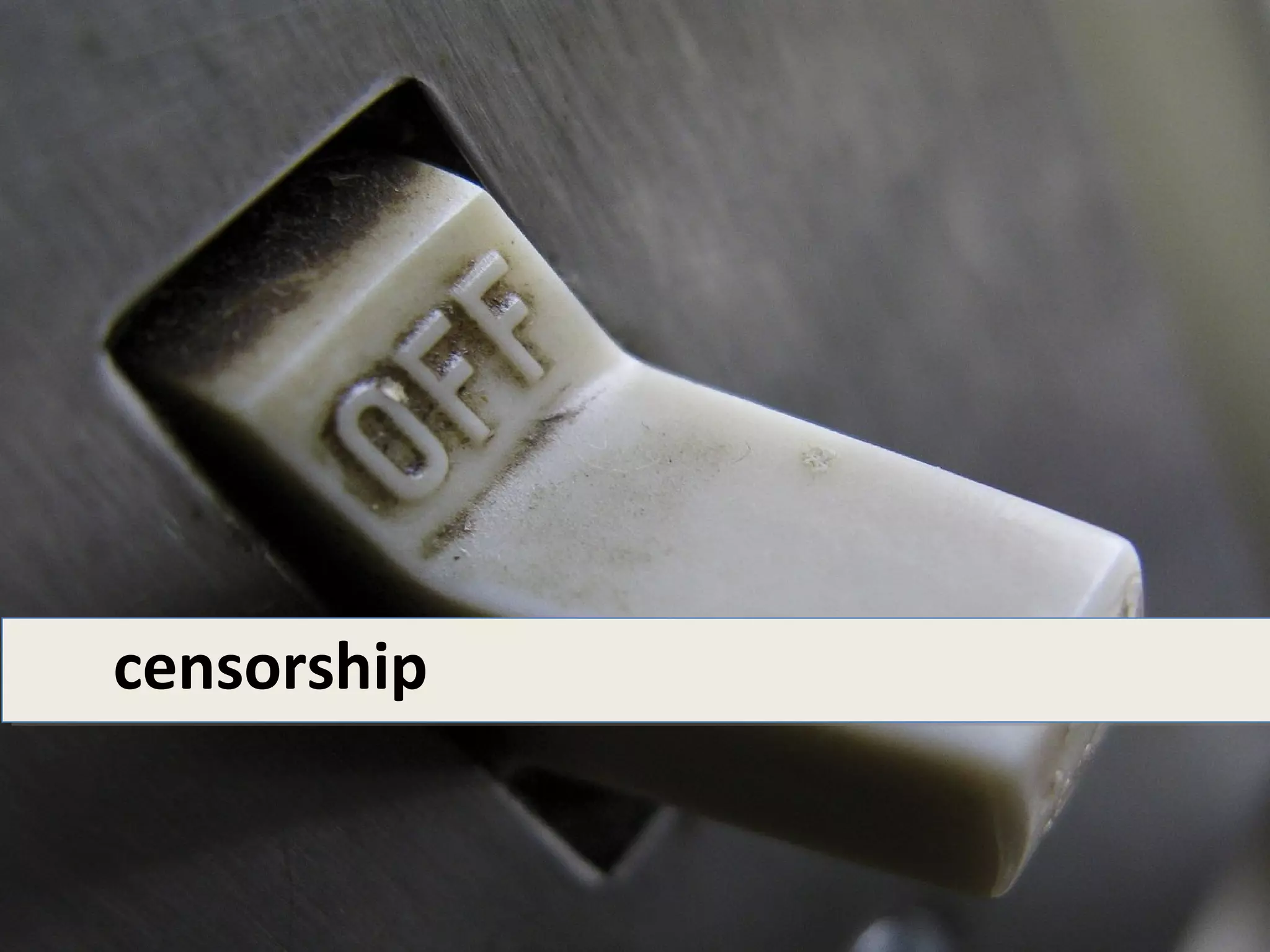 censorship
 