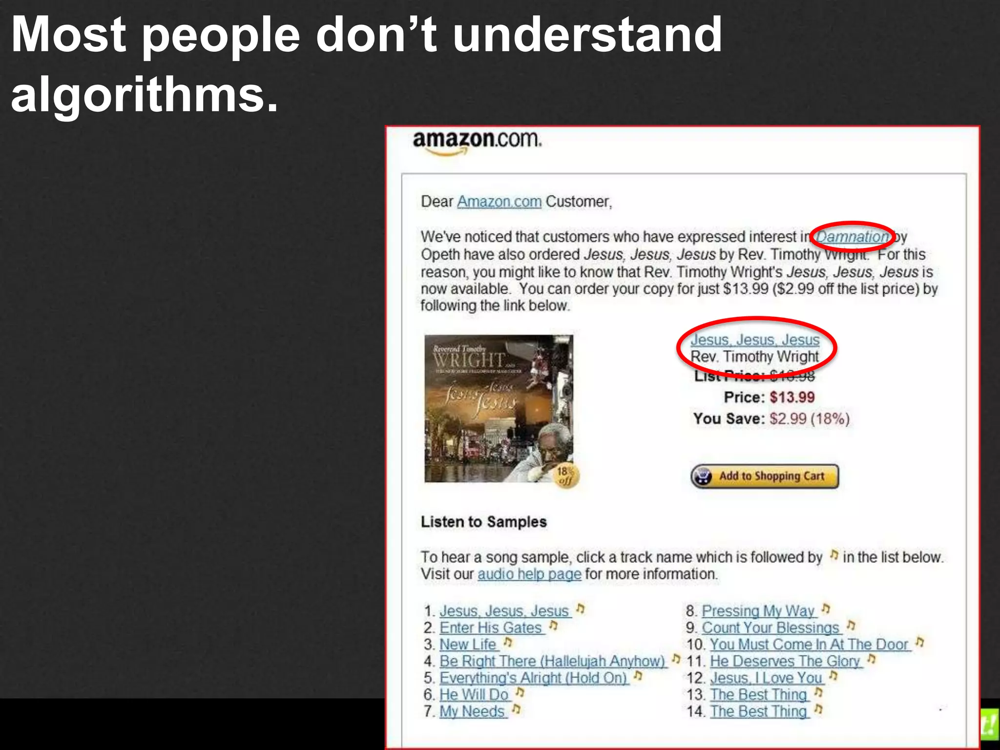 Most people don’t understand
algorithms.