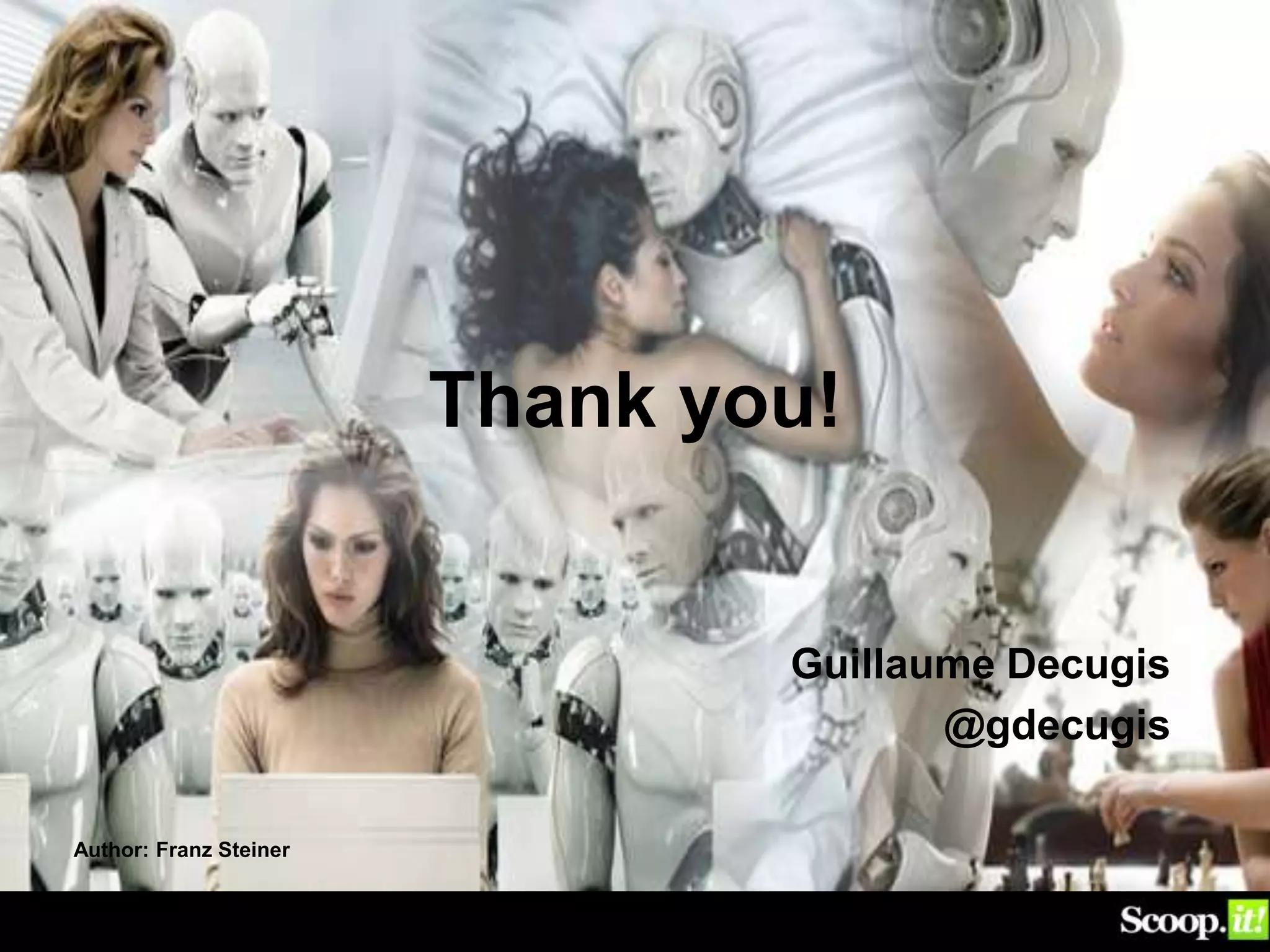 Thank you!
Guillaume Decugis
@gdecugis
Author: Franz Steiner