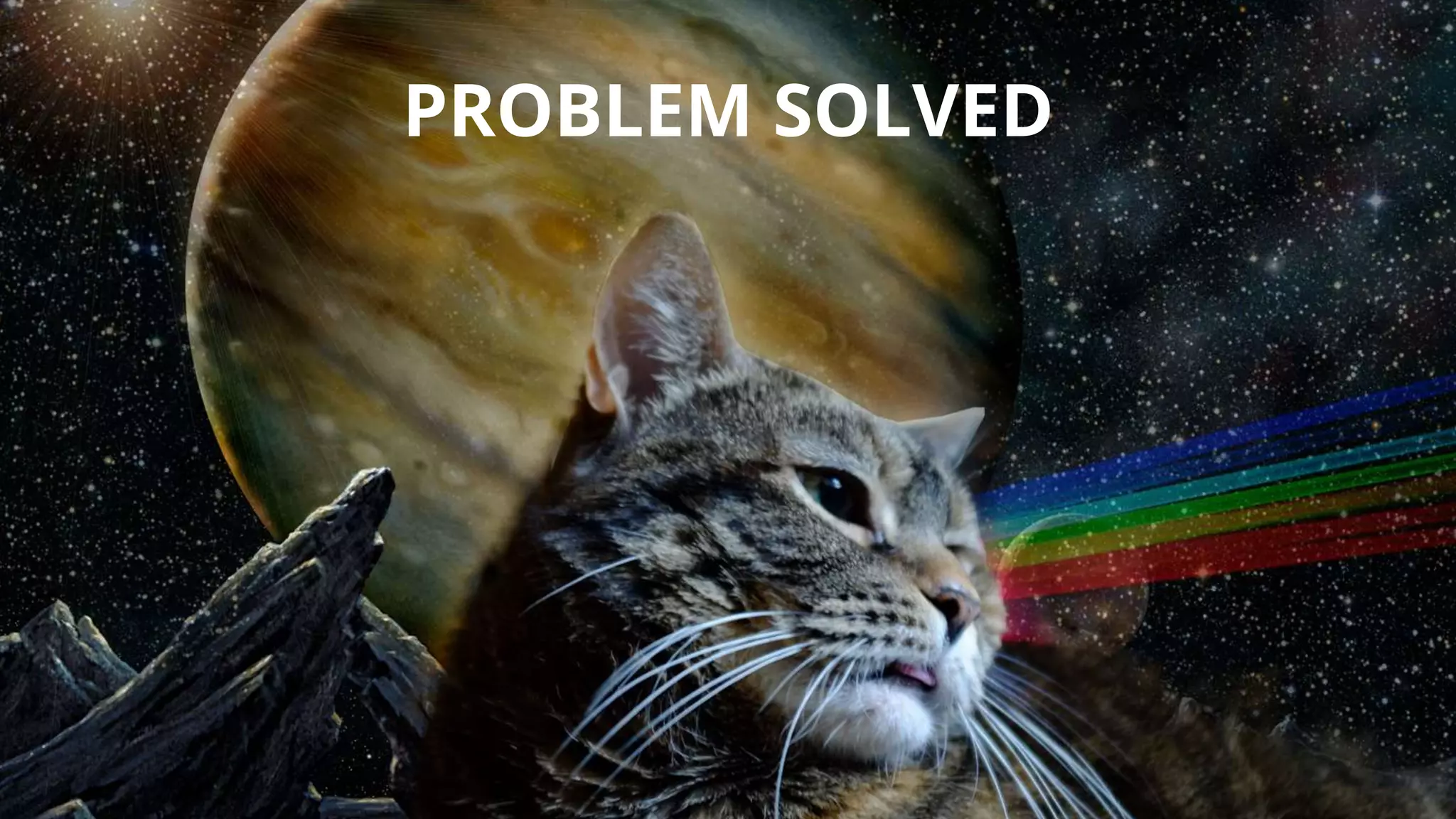 PROBLEM SOLVED
 